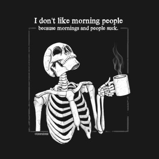 At Least There's Coffee T-Shirt