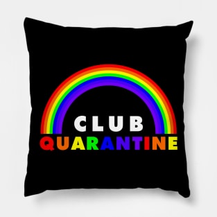 Club Quarantine Rainbow Pillow