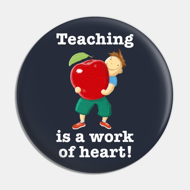 Apple For Teacher Work Of Heart Pin by brodyquixote