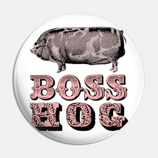 Boss Hog Pin