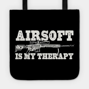 Airsoft Is My Therapy Tote