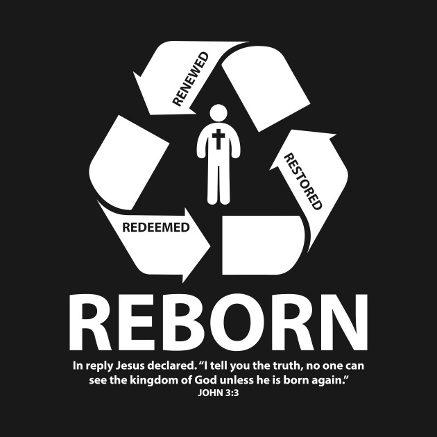 renewed restored redeemed reborn