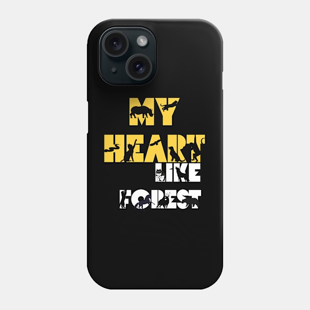 My Heart is like a forest i love animals Phone Case by ✪Your New Fashion✪