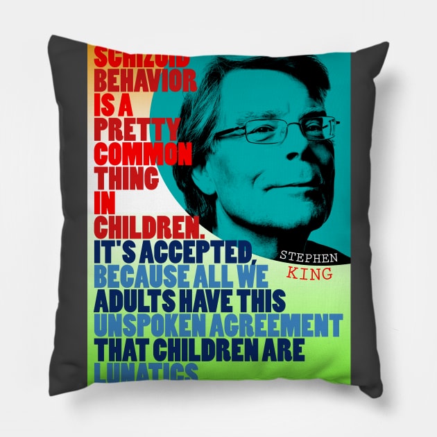 Stephen King Quote Pillow by pahleeloola