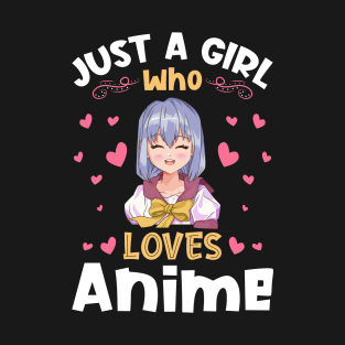 Just a Girl who Loves Anime Gift T-Shirt