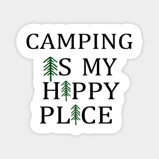 Camping Is My Happy Place Magnet