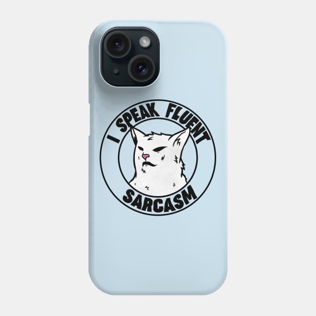 I Speak Fluent Sarcasm funny I Speak Fluent Confusion Cat Phone Case by A Comic Wizard