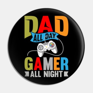 gamer dad gift Pin