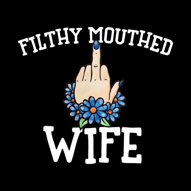 Filthy Mouthed Wife by bubbsnugg