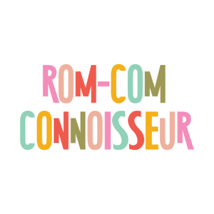 Rom-Com Connoisseur T-Shirt