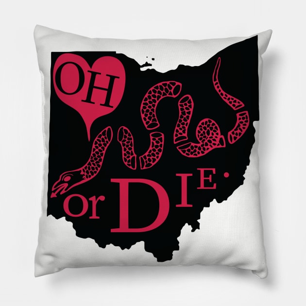 Love OHIO or DIE. Pillow by PelagiosCorner