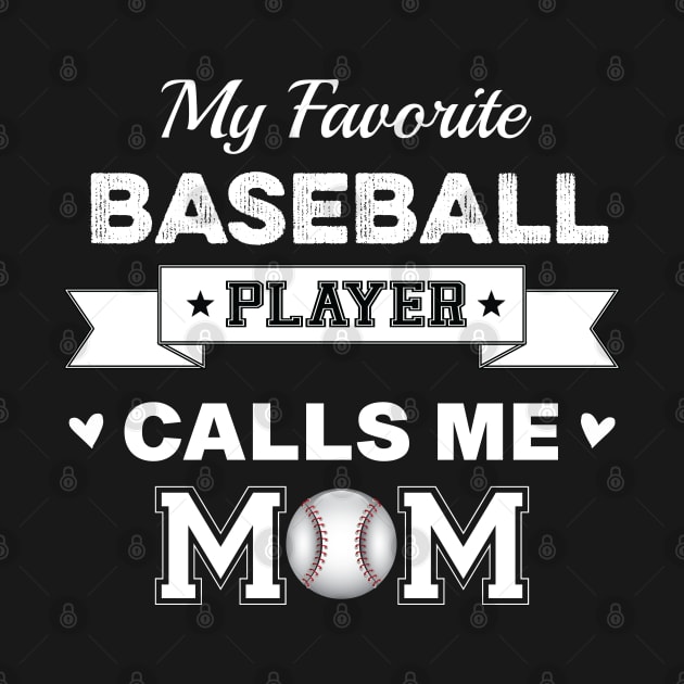 my favorite baseball player calls me mom by DonVector