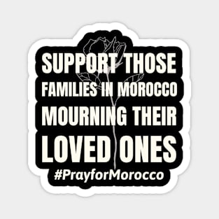 Pray for Morocco families Magnet