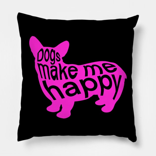 Dogs make me happy Pillow by IhateDumplings