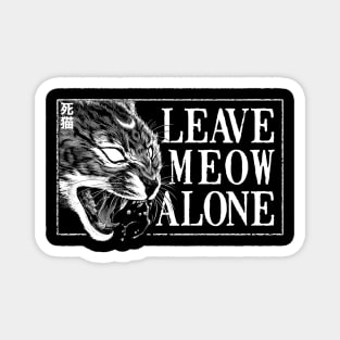 Leave Meow Alone Magnet