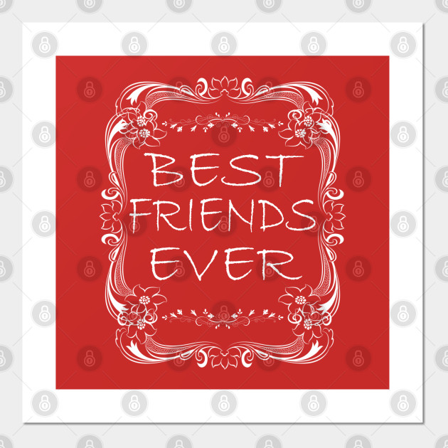 Best Friends Ever Funny Gift Best Friends Affiche Et Impression D Art Teepublic Fr