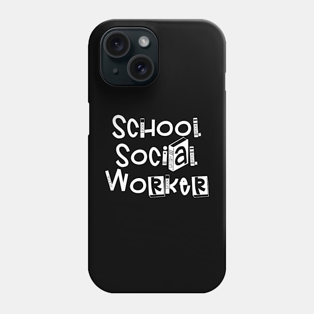 School Social Worker Phone Case by Adisa_store