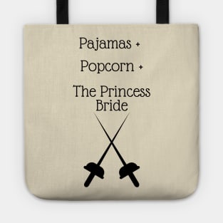 Pajamas & Popcorn & Princess Bride Tote