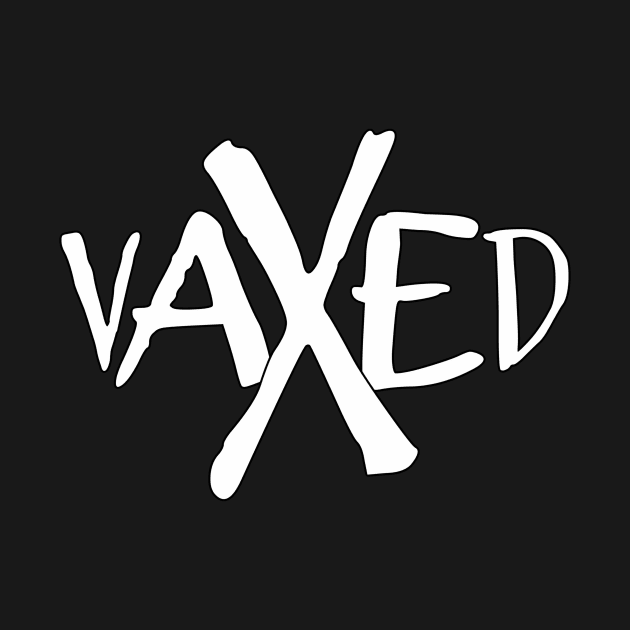 vaXed by DiPEGO NOW ENTERTAiNMENT