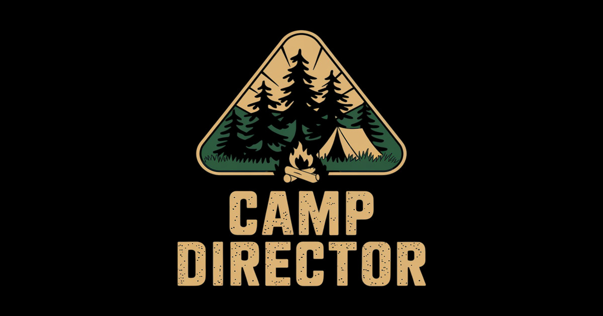 Summer CAMP DIRECTOR Campground Leader Family Campfire King Summer