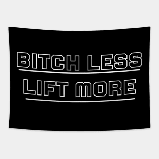 Lift more Bitch Less Tapestry