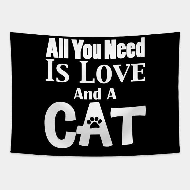 All You Need is Love and a Cat Tapestry by KevinWillms1