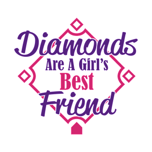 Diamonds Are A Girl's Best Friend T-Shirt