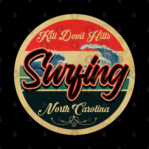 Kill Devil Hills, North Carolina Surf by CTShirts