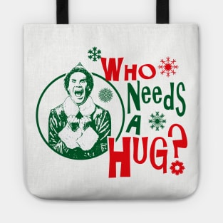 Who Needs A Hug? Buddy The Elf Lts Tote