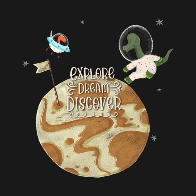 DINOSAURS IN SPACE EXPLORE DREAM DISCOVER by Bridgett3602