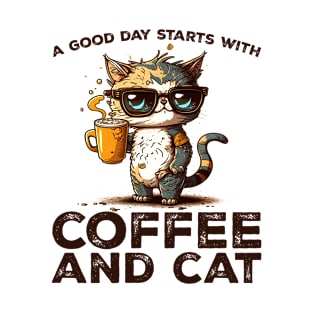 A Good Day Starts With Coffee and Cat Cat Lovers Coffee Lovers Gift Idea T-Shirt