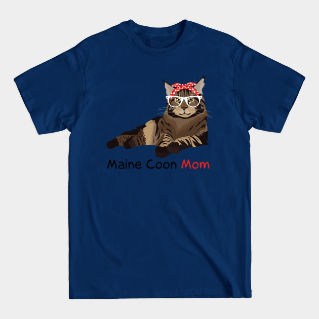 Disover Maine Coon Cat Mom Kitten Womens Maine Coon Cat - Maine Coon Cat Mom - T-Shirt