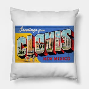 Greetings from Clovis, New Mexico - Vintage Large Letter Postcard Pillow