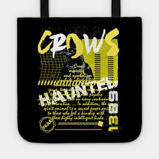 Haunted By Crows Tote