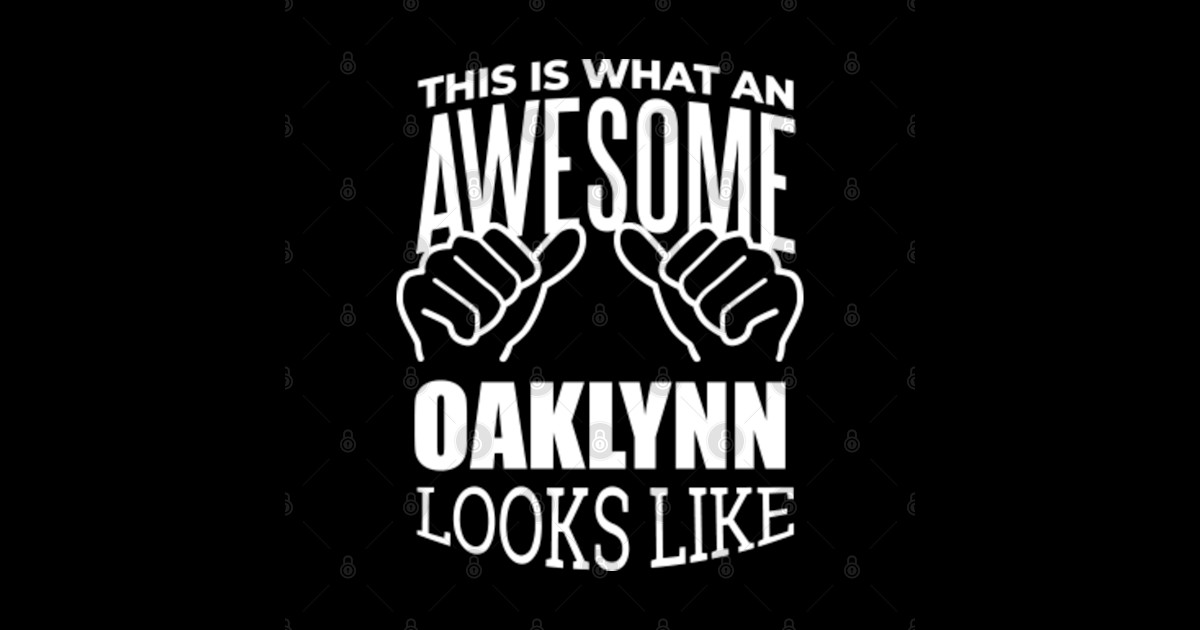 Oaklynn Name Oaklynn Name Sticker TeePublic