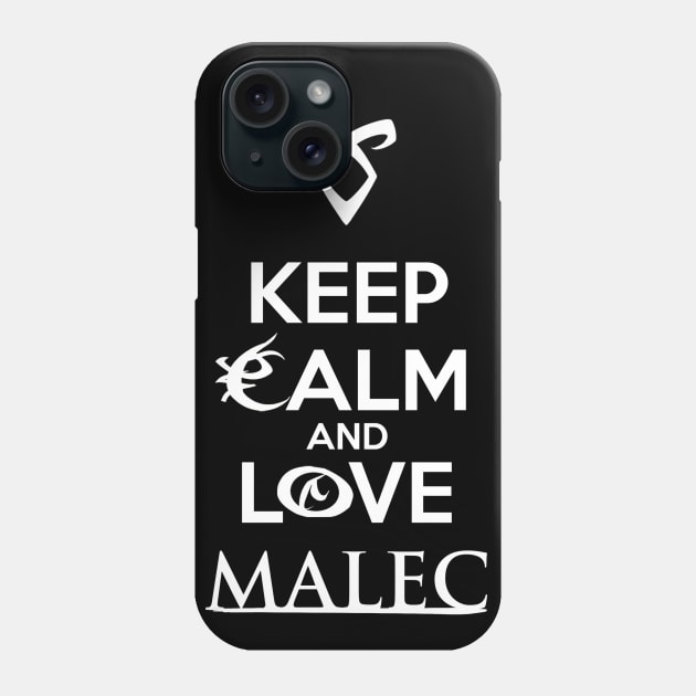 Shadowhunters / The mortal instruments - Keep calm and love malec (runes) - Magnus Bane and Alec Lightwood - gift idea Phone Case by Vane22april