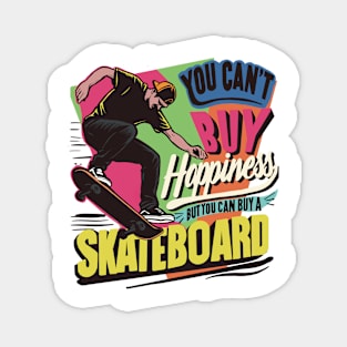 You can buy a skateboard Magnet