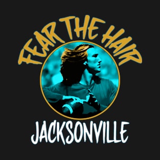 Jacksonville Pro Football - Funny Fear The Hair T-Shirt