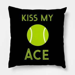 Kiss my ace Pillow