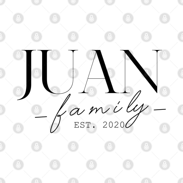 Juan Family EST. 2020, Surname, Juan by ProvidenciaryArtist