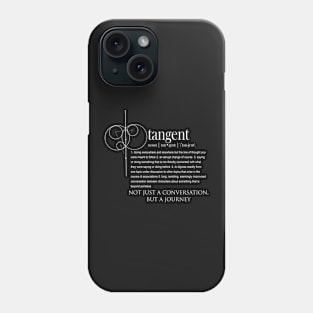 ADHD Shirt - Definition of a Tangent Phone Case