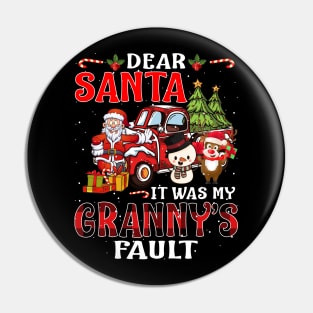 Dear Santa It Was My Granny Fault Christmas Funny Chirtmas Gift Pin