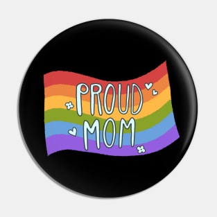 Proud Mom Pin