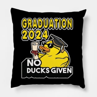 No Ducks Given - Graduated Student Graduate Graduation 2024 Pillow