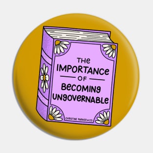 The Importance of Becoming Ungovernable Book Pin