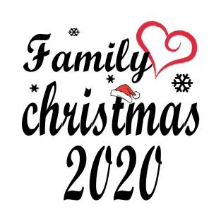 family christmas 2020.funny christmas gifts.christmas gifts T-Shirt