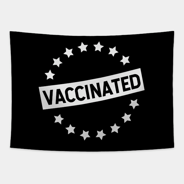 VACCINATED - Vaccinate against the Virus, End the Pandemic! Pro Vax Tapestry by Zen Cosmos Official