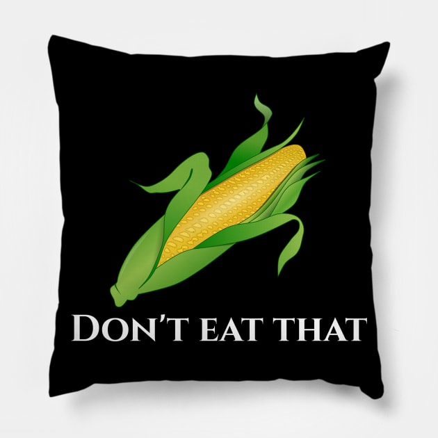 Carnivore Diet Funny Anti Vegan Zero Carb Don't Eat That Pillow by Styr Designs