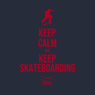 Keep Calm and Skateboarding T-Shirt