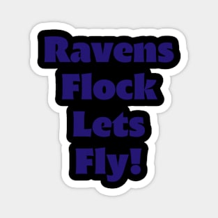 Ravens Flock Lets Fly Magnet